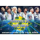 GENERATIONS/GENERATIONS LIVE TOUR 2022 WONDER SQUARE 【Blu-ray】