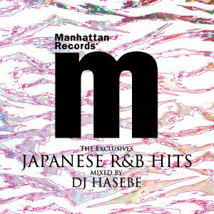 DJ HASEBE／THE EXCLUSIVES JAPANESE R＆B HITS MIXED BY DJ HASEBE 【CD】