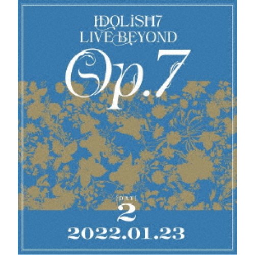 IDOLiSH7IDOLiSH7 LIVE BEYOND Op.7 DAY 2 Blu-ray