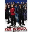 HiGH ＆ LOW THE WORST EPISODE.0 【DVD】
