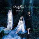 Kalafina/fairytale 【CD】