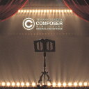 (オリジナル・サウンドトラック)/「COMPOSER 〜響き続ける旋律の調べ」オリジナル・サウンドトラック 【CD】
