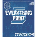 【6/22〜27 早い者勝ち!! 最大1000円OFFクーポン】私立恵比寿中学/私立恵比寿中学 EVERYTHING POINT5《通常版》 【Blu-ray】