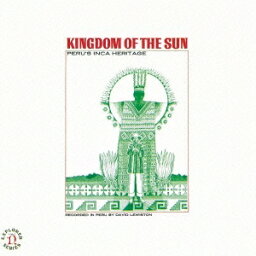 (ワールド・ミュージック)／≪ペルー≫太陽の帝国 インカ文明の文化遺産 【CD】
