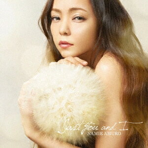 NAMIE AMURO／Just You and I 【CD】
