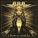 U.D.O./ライヴ・イン・ソフィア アニヴァーサリー・エディション 【CD】