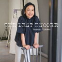 五輪真弓／五輪真弓 THE BEST ENCORE 【CD】