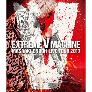 【数量限定!! 当店で使える200円OFFクーポン】遠藤正明／EXTREME V MACHINE LIVE TOUR 2013 【Blu-ray】