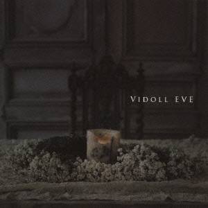 VIDOLL／EVE(初回限定) 【CD】