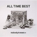 nobodyknows+/ALL TIME BEST 【CD】