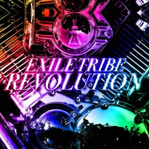 EXILE TRIBE／EXILE TRIBE REVOLUTION 【CD】