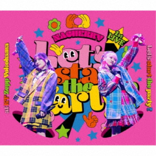 NACHERRY／1st LIVE Let’s start the party！！ at KT Zepp Yokohama 【CD+Blu-ray】