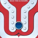 (オムニバス)／ROCK THE ULTRAMAN 【CD】
