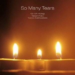 So Many Tears／So Many Tears 【CD】