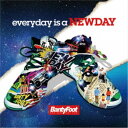 BantyFoot／everyday is a NEWDAY 【CD】