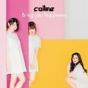 callme/Bring you happiness《Type-C》 【CD】