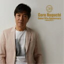 野口五郎／Goro Noguchi Debut 50th Anniversary 〜since1971〜《MV盤》 【CD】