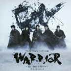 NAOTO／TEAM NACS ニッポン公演 WARRIOR〜唄い続ける侍ロマン サウンドトラック 【CD】