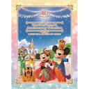 東京ディズニーリゾート 40周年 アニバーサリー・セレクション 【DVD】