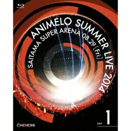 ANIMELO SUMMER LIVE 2014 ONENESS 08.29 【Blu-ray】