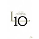 家入レオ／10th Anniversary Live at 東京ガーデンシアター 【Blu-ray】