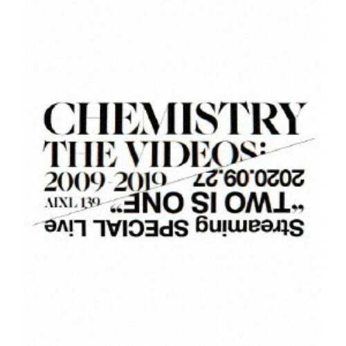 CHEMISTRY／CHEMISTRY THE VIDEOS ：2009-2019 【Blu-ray】