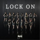 BsGirls/LOCK ON 【CD】