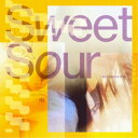 ExWHYZ/Sweet & Sour《通常盤》 【CD+DVD】