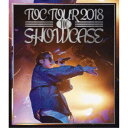TOC/TOC TOUR 2018SHOWCASE 【Blu-ray】