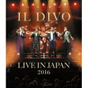 イル・ディーヴォ/ライヴ・アット武道館2016 【Blu-ray】