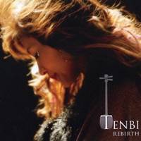 TENBI／TENBI REBIRTH 〜再生〜 【CD】