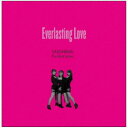 三姿舞/Everlasting Love 【CD】