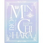 茅原実里／15th Anniversary Minori Chihara Birthday Live 〜Everybody Jump！！〜 【Blu-ray】
