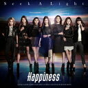Happiness/Seek A Light 【CD】