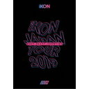 iKON/iKON JAPAN TOUR 2019 (初回限定) 【Blu-ray】