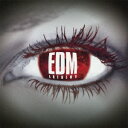 (V.A.)/EDMアンセムII 【CD】