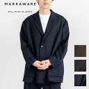 【MARKAWARE マーカウェア 】コンフォートブレザー オーガニックウールサバイバルクロス COMFORT BLAZER - ORGANIC WOOL SURVIVAL CLOTH A23C-04JK01C アウター テーラードジャケット