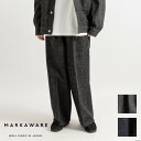 MARKAWARE マーカウェア PLEATED WIDE DENIM - KIMONO DENIM プリーツ ワイド デニム キモノ デニム ブラック インディゴ