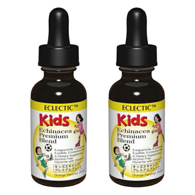 キッズ用 エキナシア プレミアムブレンド チンキ 液体 1オンス 29.5ml 2個セット ECLECTIC Kids エクレクティック キッズ ハーブサプリメント