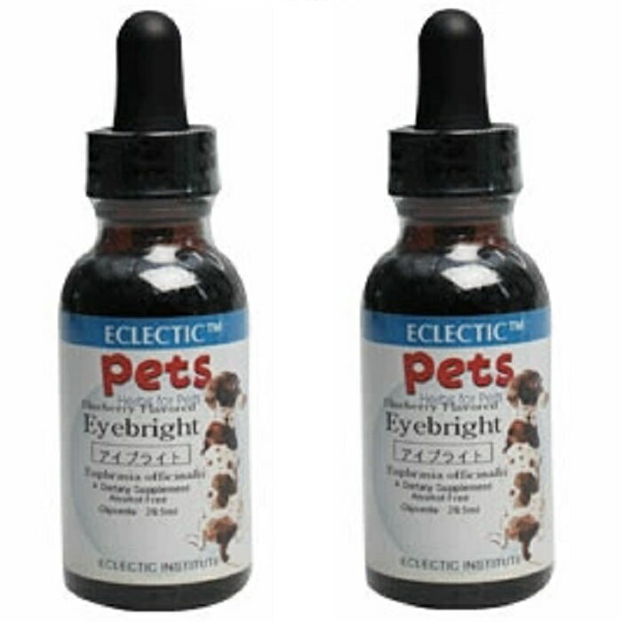 アイブライト チンキ 液体 1オンス 29.5ml 2個セット ペット用ハーブサプリメント ECLECTIC for Pets エクレクティック