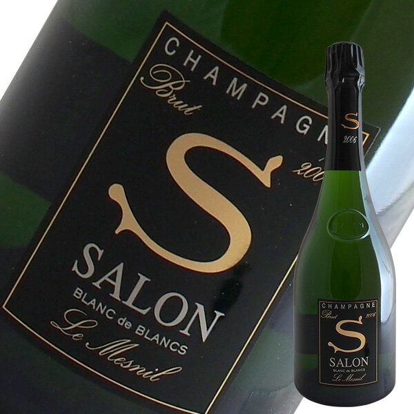 サロン ブラン ド ブラン[2006]サロン（シャンパン）【箱無し】【正規品】