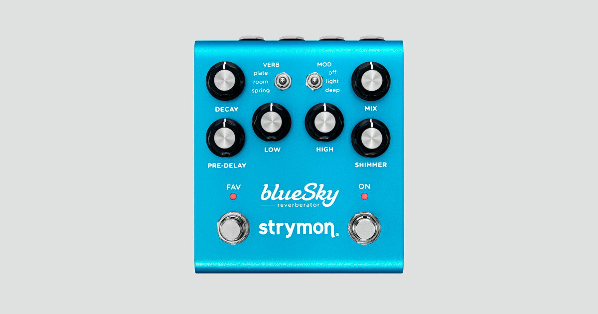 Strymon blueSky V2（第2世代）-reverberator