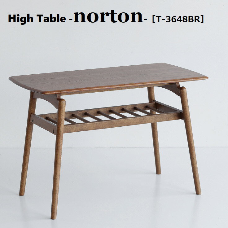 e[u nCe[u 90 AJre[WX^C [t ` ؐ \t@pe[u rO JtF ItBX  VR I[N o[Ebhs High Table -norton- T-3648BR
