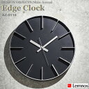 Lemnos レムノス DESIGN OBJECTS Shin Azumi edge clock エッジクロック AZ-0116 掛け時計 置時計 置き掛け兼用時計 スイープセコンド デザイン時計