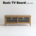  ラシックテレビボード Rasic TV Board RAK-3392 テレビ台 TV台 収納家具 ローボード 木製 おしゃれ おすすめ ラシックシリーズ　市場家具