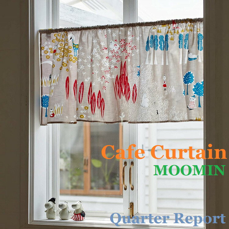 QUARTER REPORT(クォーターリポート）　MOOMIN（ムーミン）Cafe Curtain ここにいるよ　
