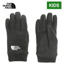 楽天YOCABITO　楽天市場店ザ・ノース・フェイス ノースフェイス キッズ 手袋 マイクロフリースグローブ Kids Micro Fleece Glove ブラック NNJ62300 K 手袋 子供 グローブ 手ぶくろ 子ども 5本指 防寒 女の子 男の子