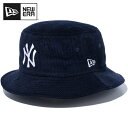 ★セールsale 17~44%OFF★ ニューエラ NEW ERA ハット バケット01 MLB Corduroy コーデュロイ ニューヨーク・ヤンキース ネイビー 13750937 NVY