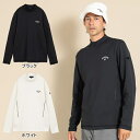 ★セールsale 30％OFF★ キャロウェイアパレル Callaway Apparel メンズ ゴルフウェア 長袖シャツ 長袖 モックネックシャツ C23233111