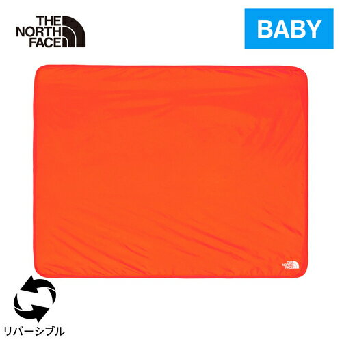 ★セールsale 13%OFF★ ザ・ノース・フェイス ノースフェイス ベビー リバーシブルコージーブランケット Baby Reversible Cozy Blanket TNFオレンジ NNB72431 TO